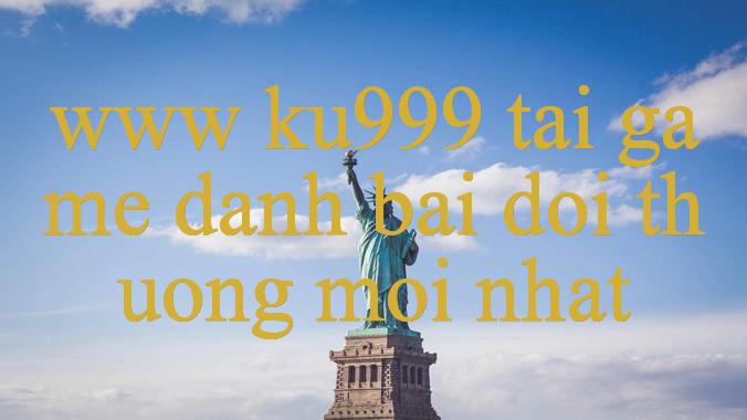 Khám Phá Www Ku999 Nền Tảng Giải Trí Hấp Dẫn
